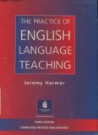 The practice of English language teaching