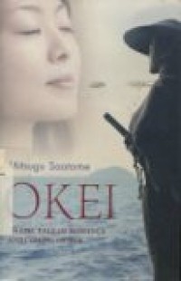 OKEI AN EPIC TALE OF ROMANCE AND COMING OF AGE