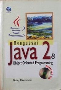 MENGUASAI JAVA 2 DAN OBJECT ORIENTED PROGRAMMING