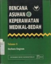 RENCANA ASUHAN KEPERAWATAN MEDIKAL-BEDAH VOL.3