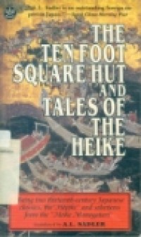 THE TEN FOOT SQUARE HUT AND TALES OF THE HEIKE