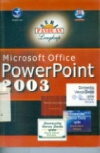 SERI PANDUAN LENGKAP: MICROSOFT OFFICE POWERPOINT 2003