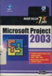 MAHIR DALAM 7 HARI: MICROSOFT PROJECT 2003