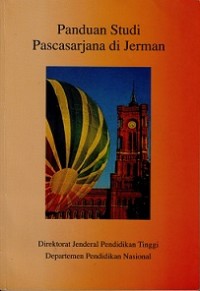 PANDUAN STUDI PASCASARJANA DI JERMAN.