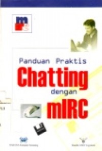 PANDUAN PRAKTIS CHATTING DENGAN mIRC