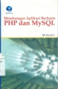 MEMBANGUN APLIKASI BERBASIS PHP DAN MySQL