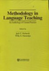 METHODOLOGY IN LANGUAGE TEACHING AN ANTHOLOGY OF CURRENT PRACTICE