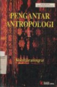 PENGANTAR ANTROPOLOGI ( I )