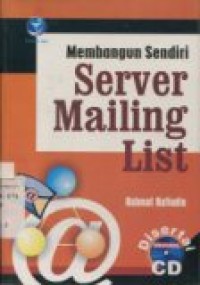 MEMBANGUN SENDIRI SERVER MAILINGLIST