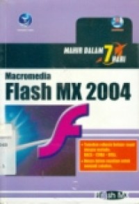 MAHIR DALAM 7 HARI: MACROMEDIA FLASH 2004