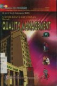 SISTEM BANTU KEPUTUSAN UNTUK QUALITY MANAGEMENT