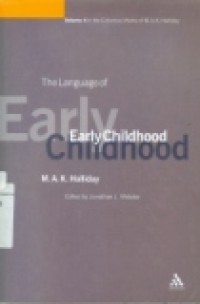 THE LANGUAGE OF EARLY CHILDHOOD : VOLUME 4