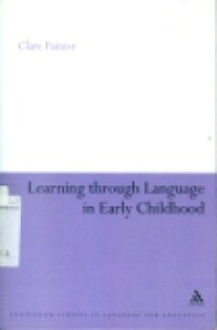 LEARNING THROUGH LANGUAGE IN EARLY CHILDHOOD