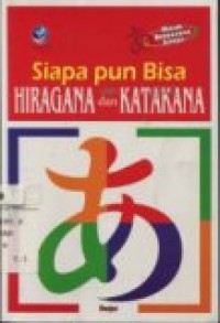 SIAPAPUN BISA HIRAGANA DAN KATAKANA