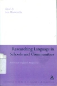 RESEARCHING LANGUAGE IN SCHOOLS AND COMMUNITIES