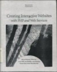 CREATING INTERACTIVE WEBSITES WITH PHP AND WEB SERVICES