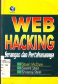 WEB HACKING  SERANGAN DAN PERTAHANANNYA