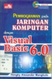 PEMROGRAMAN PADA JARINGAN KOMPUTER DENGAN VISUAL BASIC 6.0