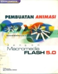 PEMBUATAN ANIMASI DENGAN MACROMEDIA FLASH 5.0