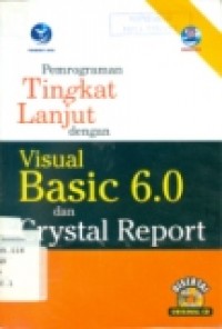 PEMROGRAMAN TINGKAT LANJUT DENGAN VISUAL BASIC 6.0 DAN CRYSTAL REPORT