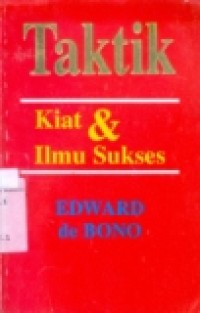 TAKTIK (Kiat & Ilmu sukses)