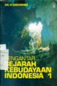 PENGANTAR SEJARAH KEBUDAYAAN INDONESIA 1