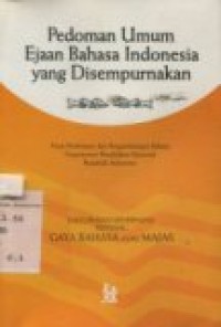 PEDOMAN UMUM EJAAN BAHASA INDONESIA YANG DISEMPURNAKAN