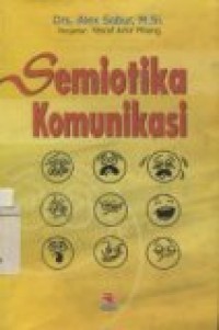 SEMIOTIKA KOMUNIKASI