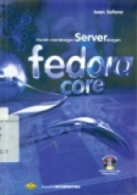 MUDAH MEMBANGUN SERVER DENGAN FEDORA CORE