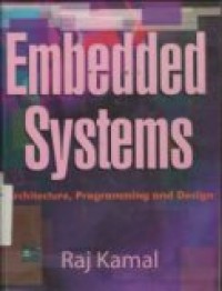 EMBEDDED SYSTEMS: ARCHITECTURE, PROGRAMMING AND DESIGN