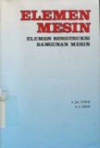 ELEMEN MESIN (ELEMEN KONSTRUKSI BANGUNAN MESIN