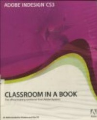 ADOBE INDESIGN CS3 CLASSROOM A BOOK The official training workbook from Adobe Systems