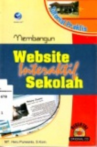 TUTORIAL PRAKTIS MEMBANGUN WEBSITE INTERAKTIF SEKOLAH.