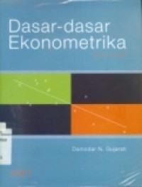 DASAR-DASAR EKONOMETRIKA JILID I EDISI KETIGA