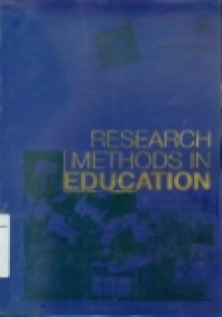 RESEARCH METHODS IN EDUCATION SIXTH EDITION