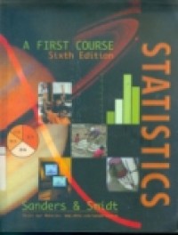 STATISTICS: A FIRST COURSE