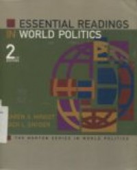ESSENTIAL READINGS IN WORLD POLITICS ( The Norton Series In World Politics)