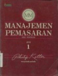 MANAJEMEN PEMASARAN JILID 1 EDISI KESEBELAS