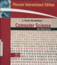 COMPUTER SCIENCE AN OVERVIEW ( Pearson International Edition ) 10 EDITION