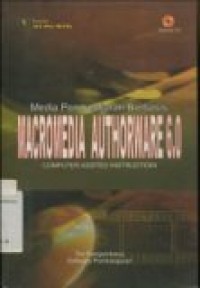 MEDIA PEMBELAJARAN BERBASIS MACROMEDIA AUTHORWARE 6.0 (COMPUTER ASSITED INSTRUCTION)