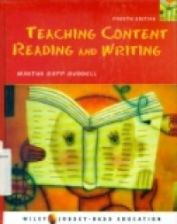 TEACHING CONTENT READING AND WRITING FOURTH EDITION