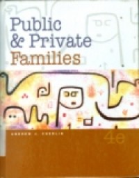 PUBLIC & PRIVATE FAMILIES AN INTRODUCTION  FOURT EDITION.