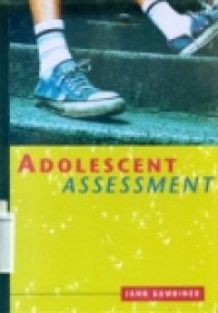 ADOLESCENT ASSESSMENT