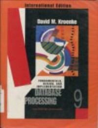 DATABASE PROCESSING: FUNDAMENTALS, DESIGN, AND IMPLEMENTATION