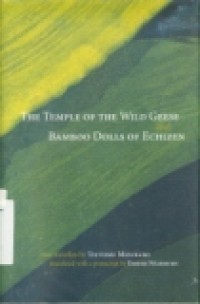 THE TEMPLE OF THE WILD GEESE AND BAMBOO DOLLS OF ECHIZEN