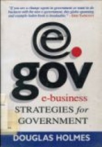 E GOV E-BUSINESS STRATEGIES FOR GOVERNMENT