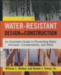 WATER RESISTANT DESIGN AND CONSTRUCTION