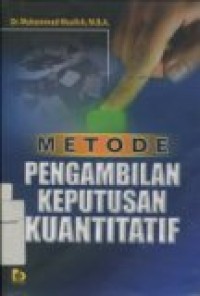 Metode Pengambilan Keputusan Kuantitatif