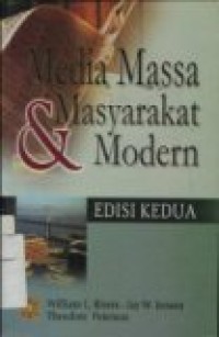 Media Massa dan Masyarakat Modern