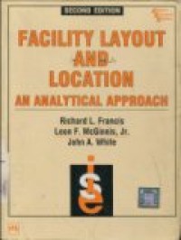 FACILITY LAYOUT AND LOCATION : An Analytical Approach